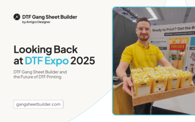Looking Back at DTF Expo 2025: DTF Gang Sheet Builder and the Future of DTF Printing
