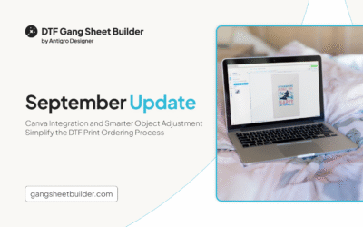 September Update: Canva Integration and Smarter Object Adjustment Simplify the DTF Print Ordering Process