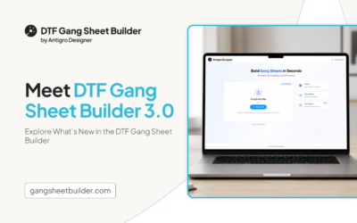 Meet DTF Gang Sheet Builder 3.0: A Faster, Mobile-Friendly Way to Order DTF Prints